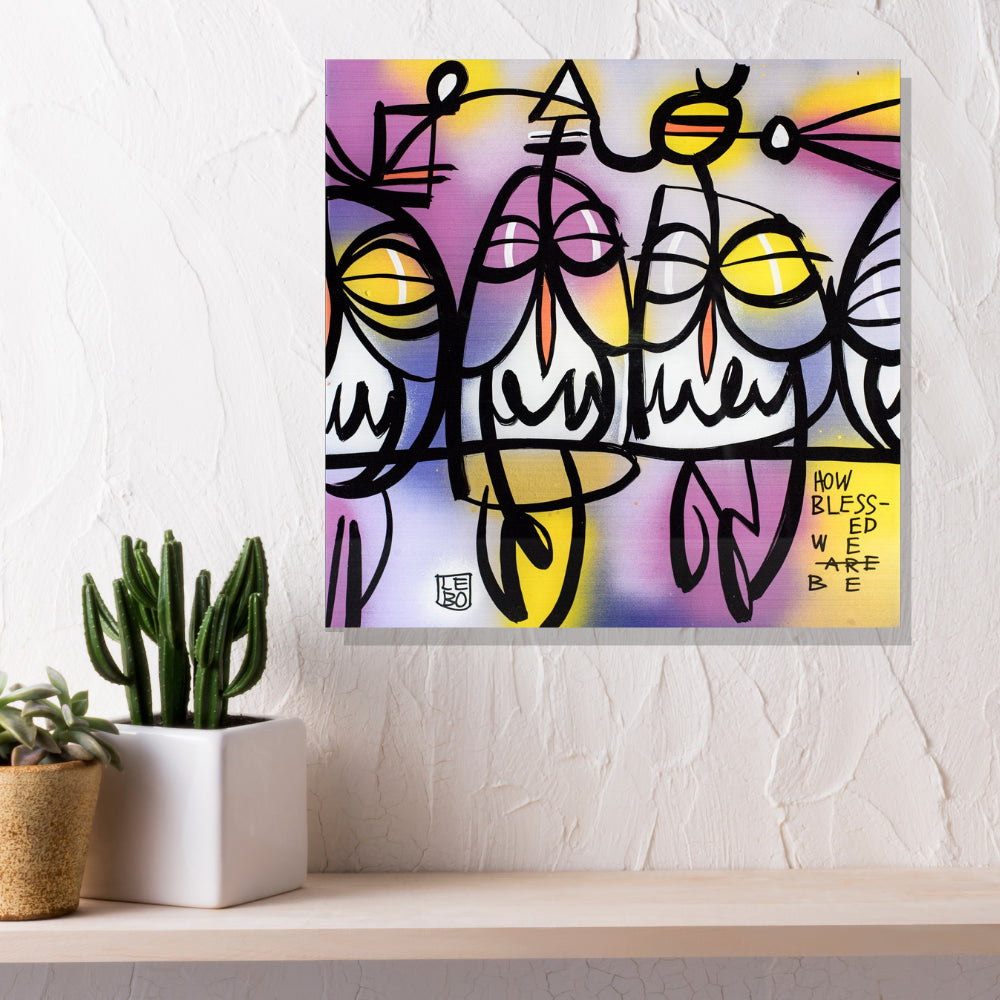 How Blessed We Be - Special Edition - Mineral Print